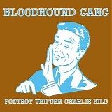 Bloodhound Gang - Foxtrot Uniform Charlie Kilo