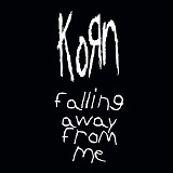KoRn - Falling Away From Me (Single, Maxi Promo)