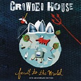Crowded House - Farewell To The World CD1