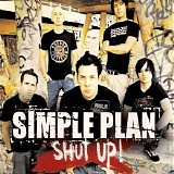 Simple Plan - Shut Up!
