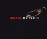 Elton John - Rocket Man '03