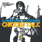 Gucci Mane - Chicken Talk CD1