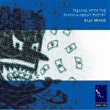 Billy Bragg - Talking With The Taxman About Poetry CD1
