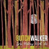 Butch Walker - You Belong With Me