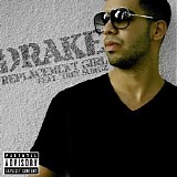 Drake - Replacement Girl (Feat. Trey Songz)