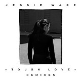 Jessie Ware - Tough Love (Remixes) - Single
