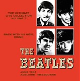 The Beatles - The Complete Live Beatles Collection - Volume 07 - Back With Us Now, Ringo - June 1964 CD1