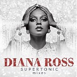 Diana Ross - Supertonic: Mixes