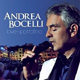 Andrea Bocelli - Love in Portofino