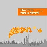 Various artists - The Trip (Vol. 5) Created by Snow Patrol CD1