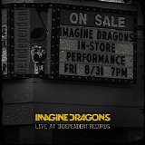 Imagine Dragons - Live At Independent Records (CD EP)