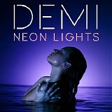 Demi Lovato - Neon Lights (Remixes) (EP)