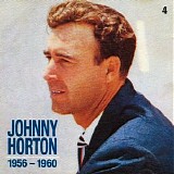 Johnny Horton - 1956-1960 CD4