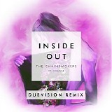 The Chainsmokers - Inside Out (Feat. Charlee) (DubVision Remix) (Single)