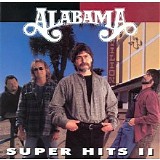 Alabama - Super Hits II