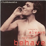 Chumbawamba - (Someone's Always Telling You How To) Behave (Cd, Single)