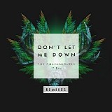 The Chainsmokers - Don't Let Me Down (Feat. Daya) (Remixes) (EP)