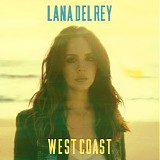 Lana Del Rey - West Coast (Radio Mix) - Single
