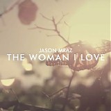 Jason Mraz - The Woman I Love - Single