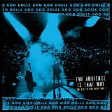 The Goo Goo Dolls - The Audience Is That Way (The Rest of the Show) (Vol. 2; Live)