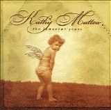 Kathy Mattea - The Innocent Years