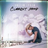 Dustin Lynch - Current Mood