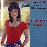 Joan Jett & the Blackhearts - Cherry Bomb