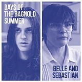Belle & Sebastian - Days Of The Bagnold Summer
