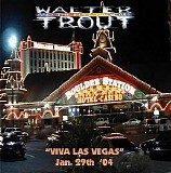 Walter Trout & The Free Radicals - Viva Las Vegas CD2