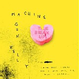 Machine Gun Kelly - The Break Up