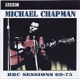 Michael Chapman - BBC Sessions 69-75