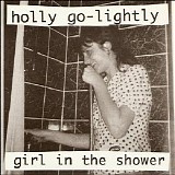 Holly Golightly - Girl in the Shower (Single)