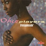 The Ohio Players - Trespassin'