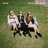 HAIM - Days Are Gone (Deluxe Edition) CD1