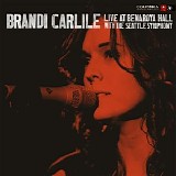 Brandi Carlile - Live at Benaroya Hall With The Seattle Symphony