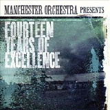 Manchester Orchestra - Fourteen Years of Excellence (EP)