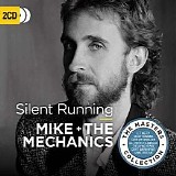 Mike + The Mechanics - Silent Running CD1