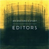 Editors - An End Has A Start (Japanese Edition)