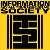 Information Society - Lay All Your Love on Me / 12`P