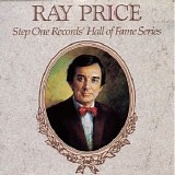 Ray Price - Step One Records' Hall Of Fame Series