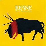Keane - This Is The Last Time [UK 2nd Enhanced Edition]