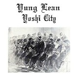 Yung Lean - Yoshi City