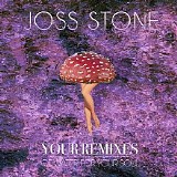 Joss Stone - Your Remixes Of Water For Your Soul