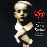 KoRn - Good God (French Remixes) (Maxi-Single)