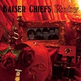 Kaiser Chiefs - Ruby (CD Maxi-Single)