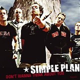 Simple Plan - Don't Wanna Think About You