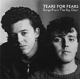 Tears for Fears - Songs From The Big Chair (30th Anniversary Edition) CD1 - Songs From The Big Chair