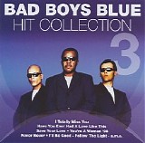Bad Boys Blue - Hit Collection CD3