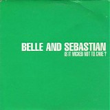 Belle & Sebastian - Is It Wicked Not To Care?