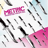 Metric - Monster Hospital (Single)